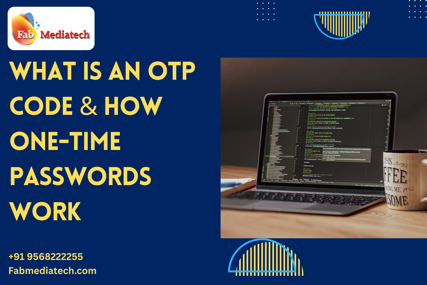 What Is an OTP Code? How One-Time Passwords Work?